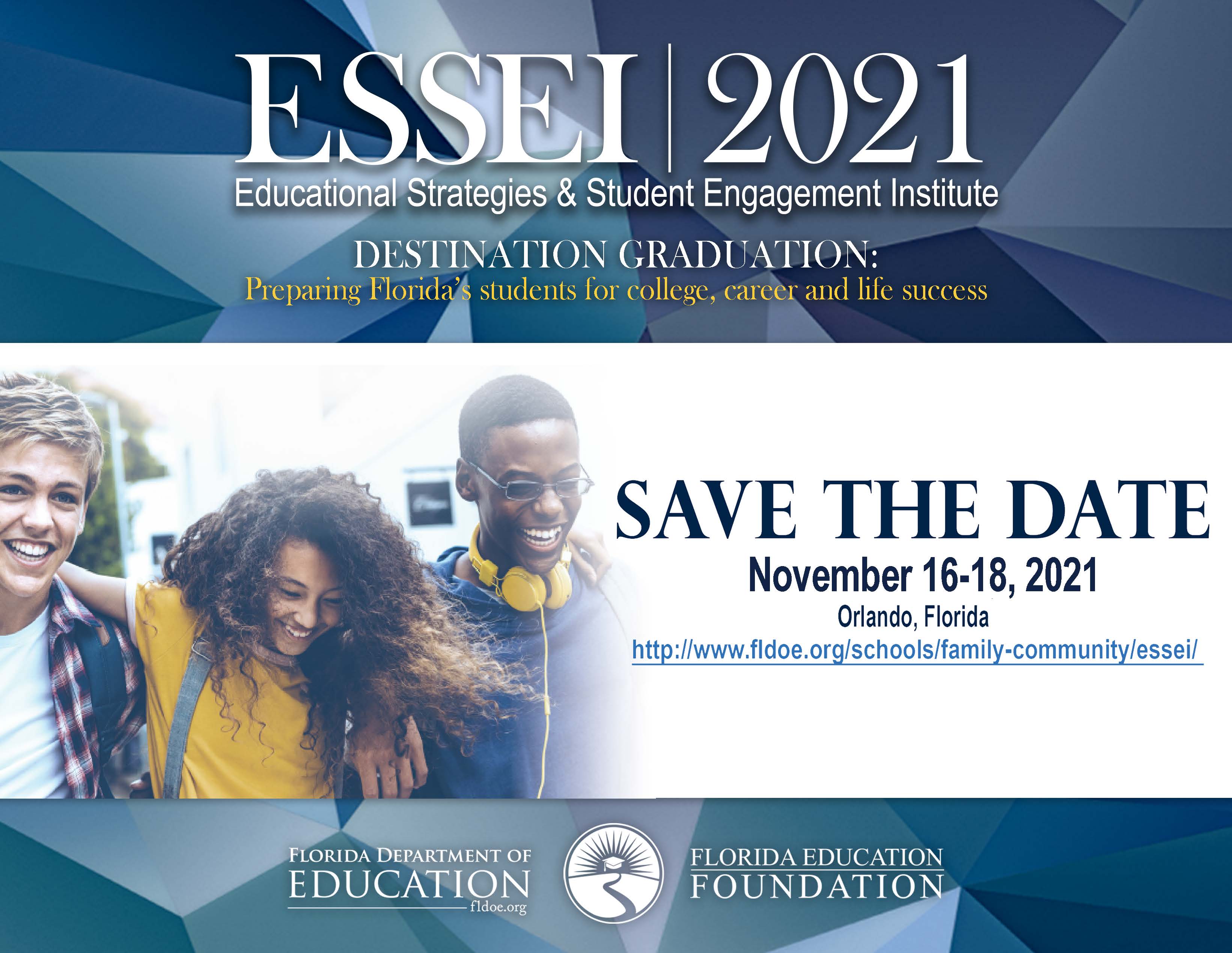 ESSEI 2021: Educational Strategies & Student Engagement Institute - Save the Date: November 16-18, 2021 - Orlando, FL
