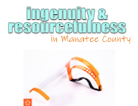Ingenuity & Resourcefulness in Manatee County