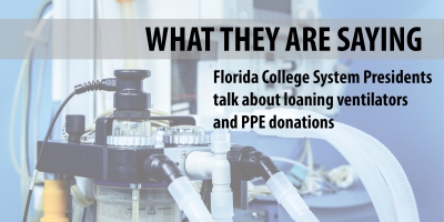 The Florida College System Provides Vital Ventilators and Protective Equipment to Community Medical Facilities