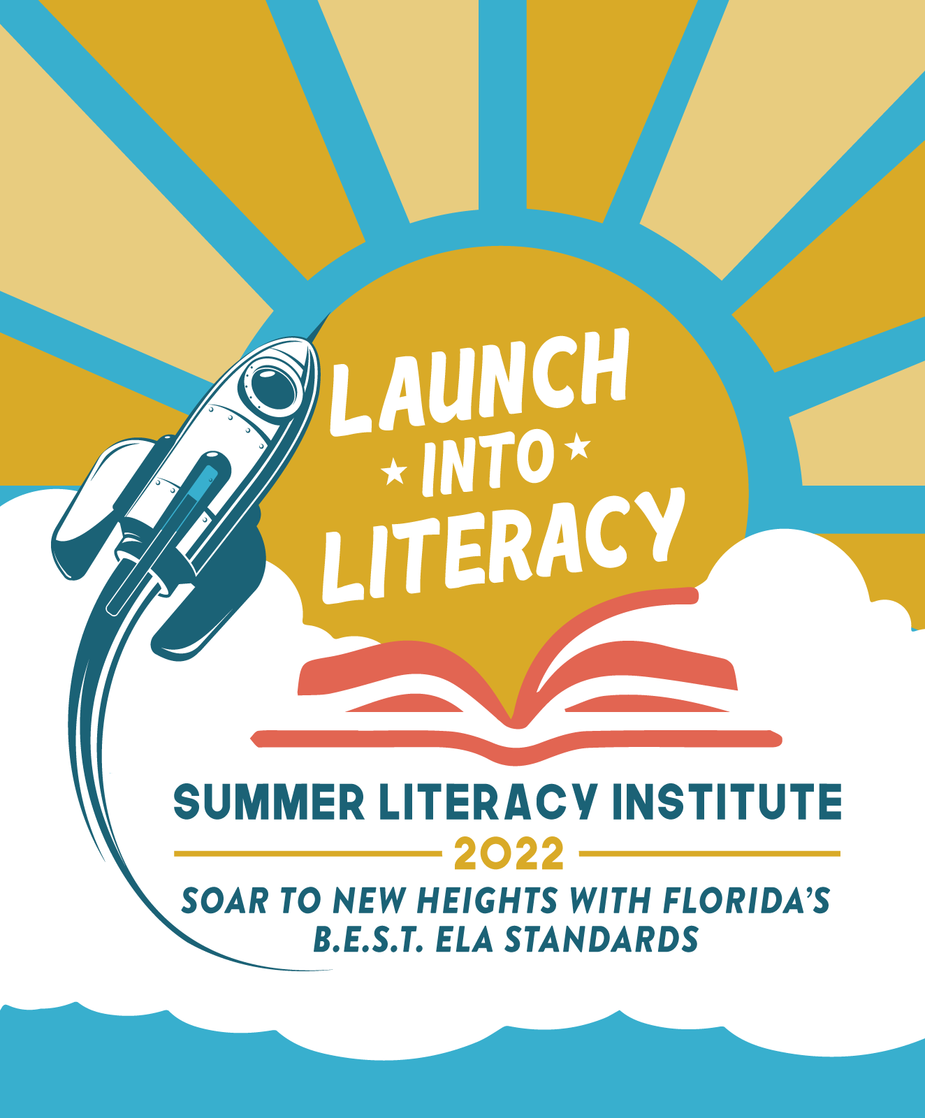 Launch into Literacy Summer Literacy Institute 2022